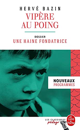 Vipère au poing (Edition pédagogique): Dossier thématique : une haine fondatrice