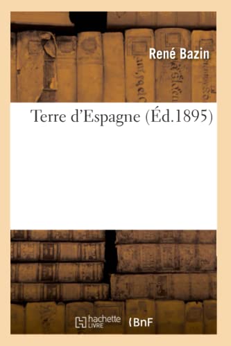 Terre d'Espagne (Éd.1895) (Histoire)