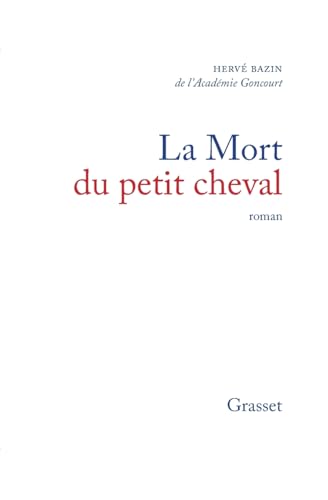La mort du petit cheval von GRASSET