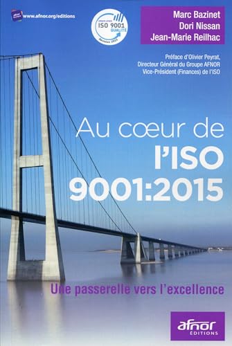 Au coeur de l'ISO 9001:2015: Une passerelle vers l'excellence. von AFNOR