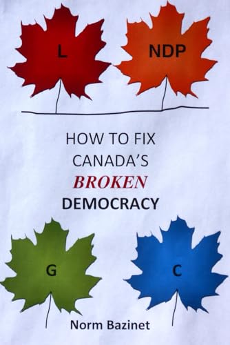 How to Fix Canada's Broken Democracy