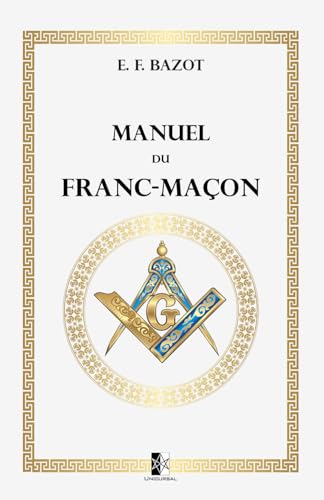 Manuel du Franc-Maçon von Unicursal