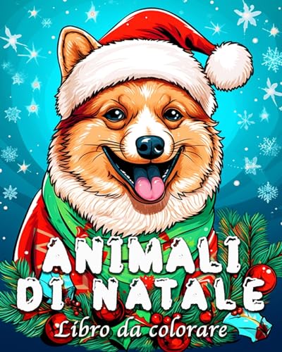 Animali di Natale Libro da Colorare: 55 illustrazioni di Animali Carini per Alleviare lo Stress e Rilassarsi von Blurb