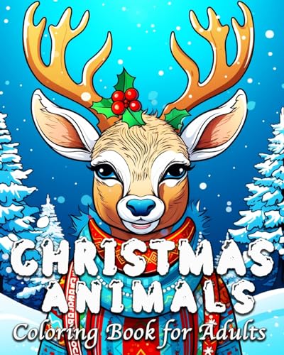 Christmas Animals Coloring Book for Adults: 55 Cute Animal Illustrations for Stress Relief and Relaxation von Blurb