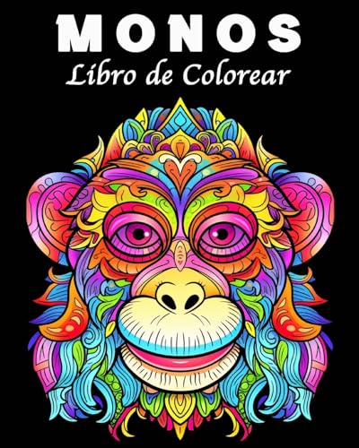 Monos Libro de Colorear: 30 Dibujos únicos de Monos Libro para Colorear para Controlar el Estrés von Blurb