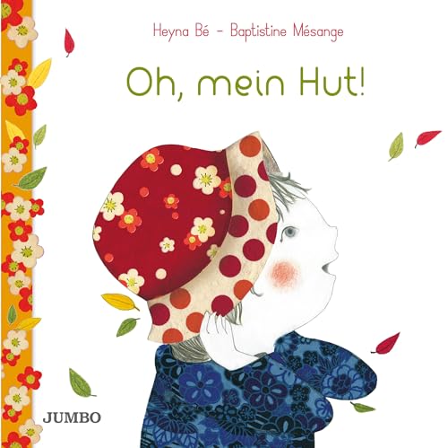 Oh, mein Hut!: Bilderbuch