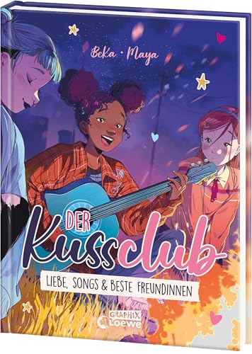 Der Kuss Club (Band 3) - Liebe, Songs & beste Freundinnen: Die Kunst der Liebe - Perfektes Comicbuch für Pre-Teens von Loewe