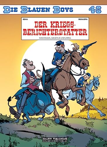 Die Blauen Boys Band 48: Der Kriegsberichterstatter von Salleck Publications