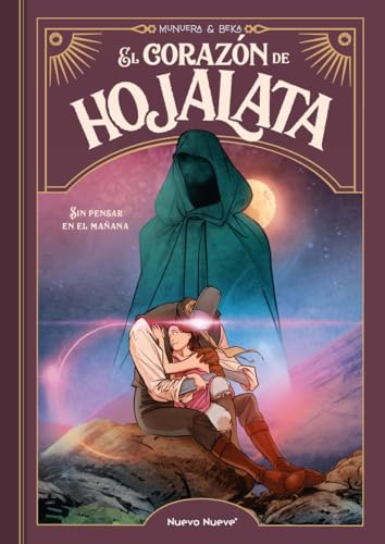 El Corazón de Hojalata - 3: Sin pensar en el mañana von Nuevo Nueve Editores, S.L.