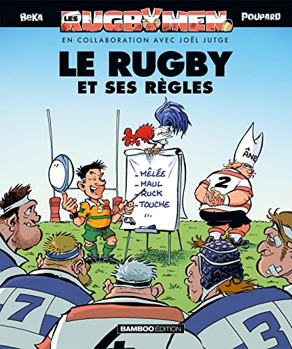 Les Rugbymen - Les Règles du Rugby 2023: Le Rugby et ses règles von BAMBOO