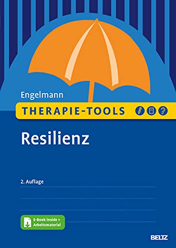 Therapie-Tools Resilienz: Mit E-Book inside und Arbeitsmaterial (Beltz Therapie-Tools) von Psychologie Verlagsunion