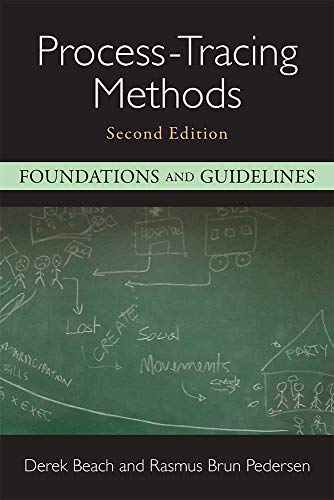 Process-Tracing Methods: Foundations and Guidelines von University of Michigan Press