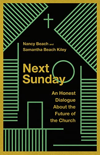Next Sunday: An Honest Dialogue About the Future of the Church
