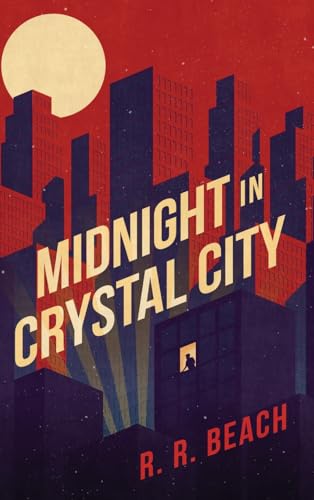 Midnight in Crystal City von Koehler Books