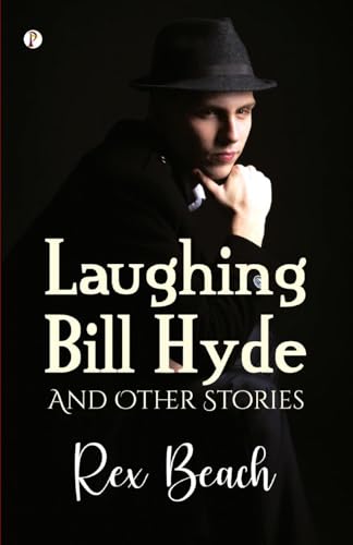 Laughing Bill Hyde and Other Stories von Pharos Books Private Limited
