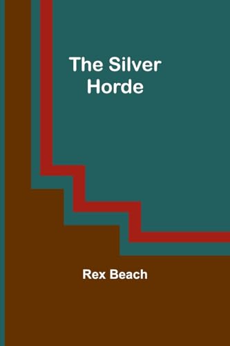 The Silver Horde von Alpha Edition