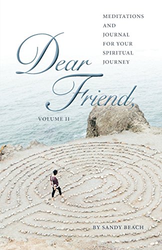 Dear Friend Volume - II: Meditations and Journal for Your Spiritual Journey