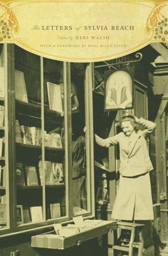 The Letters of Sylvia Beach von Columbia University Press