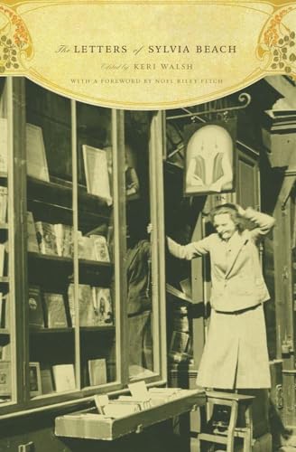 The Letters of Sylvia Beach The Letters of Sylvia Beach