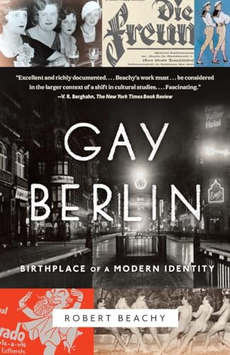Gay Berlin: Birthplace of a Modern Identity von Vintage