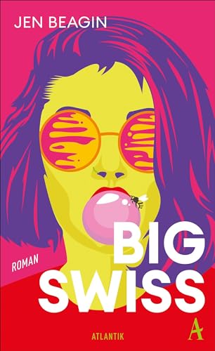 Big Swiss: Roman | Das Buch zur HBO-Serie
