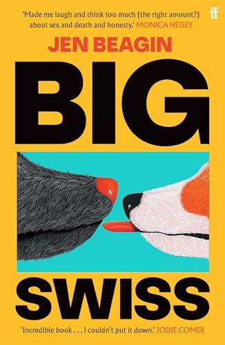 Big Swiss: 'Incredible book. . . I couldn't put it down.' Jodie Comer