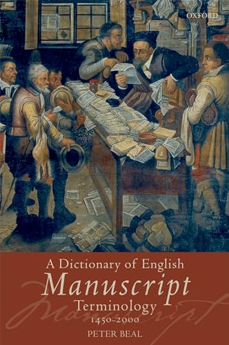 A Dictionary of English Manuscript Terminology 1450-2000 von Oxford University Press