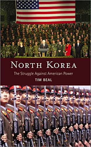 North Korea: The Struggle Against American Power von Pluto Press (UK)