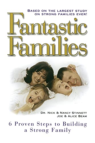 Fantastic Families: 6 Proven Steps to Building a Strong Family von Howard Books