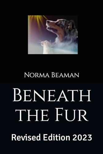 Beneath the Fur von Independently published