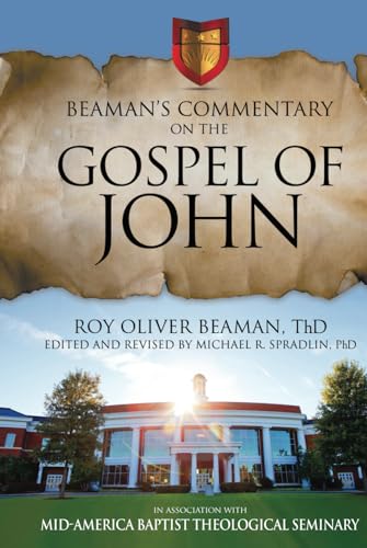 Beaman's Commentary on the Gospel of John Beaman's Commentary on the Gospel of John von Innovo Publishing LLC