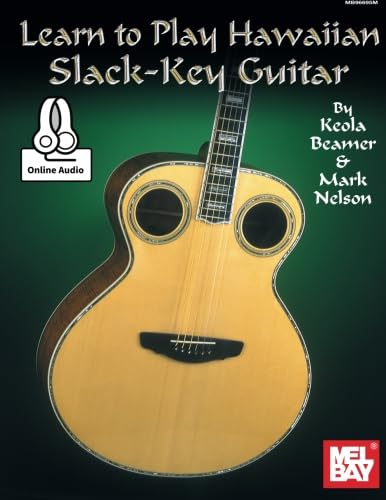 Learn to Play Hawaiian Slack Key Guitar von Mel Bay Publications, Inc.