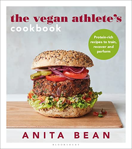 The Vegan Athlete's Cookbook: Protein-rich recipes to train, recover and perform von Bloomsbury