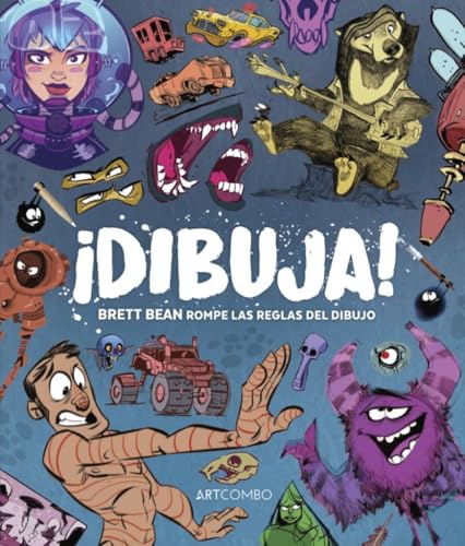 Dibuja. Brett Bean rompe las reglas del dibujo (EN ESPAÑOL - ARTCOMBO) von Marcombo
