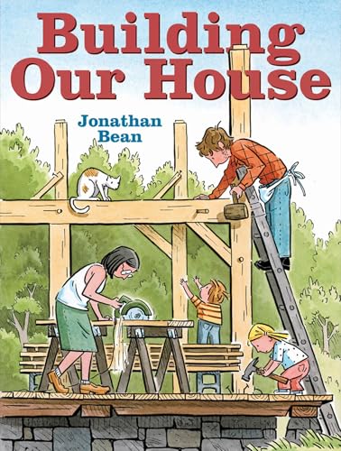 Building Our House Building Our House