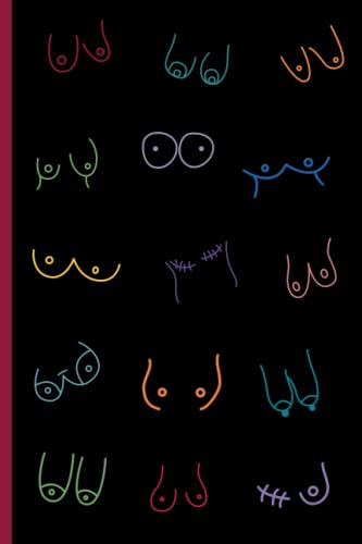 Beautiful Boobs Notebook: Beautiful Boobs Notebook Showing the Beauty of Breasts in All Shapes, Sizes, & Forms