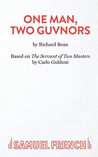 One Man, Two Guvnors von Samuel French Ltd