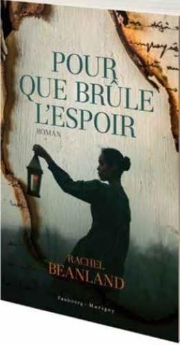 Pour que brule l'espoir von FAUBOURG MARIGN