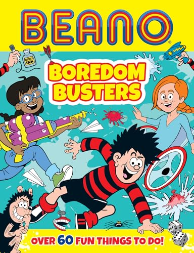Beano Boredom Busters: An official Beano children’s book of indoor and outdoor activities for the school holidays – perfect for kids aged 7, 8, 9, 10 and 11 – new for summer 2024! (Beano Non-fiction)
