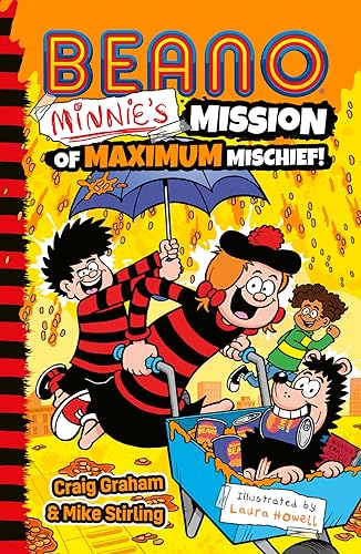 Beano Minnie’s Mission of Maximum Mischief: Book 7 in the official illustrated series for children – perfect for funny kids aged 7, 8, 9 and 10! (Beano Fiction)