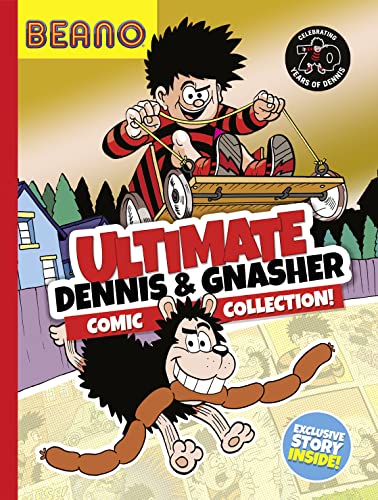 Beano Ultimate Dennis & Gnasher Comic Collection (Beano Collection)