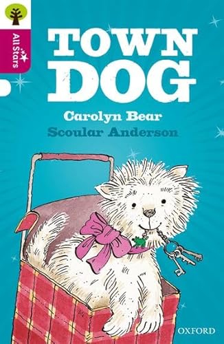 Oxford Reading Tree All Stars: Oxford Level 10 Town Dog von Oxford University Press