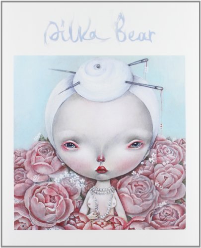 Dilka Bear. Ediz. illustrata (Illustrati)