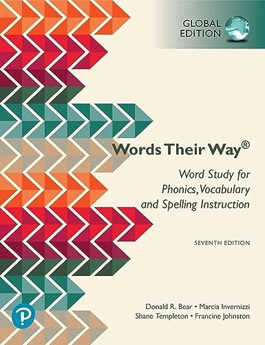 Words Their Way: Word Study for Phonics, Vocabulary, and Spelling Instruction, Global Edition von Pearson Education Limited