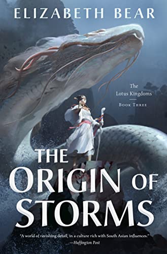 The Origin of Storms: The Lotus Kingdoms, Book Three (The Lotus Kingdoms, 3, Band 3)
