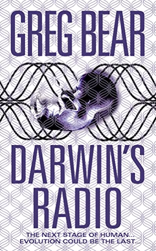 DARWIN'S RADIO: Greg Bear