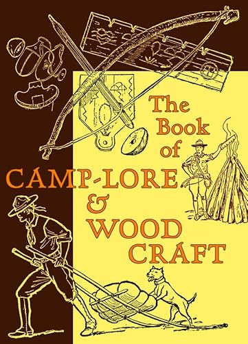 Book of Camp-Lore & Woodcraft