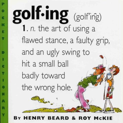 Golfing: A Duffer's Dictionary