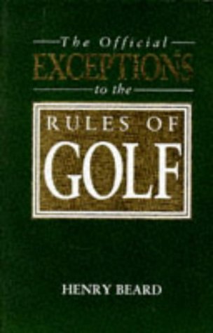 Official Exceptions to the Rules of Golf
