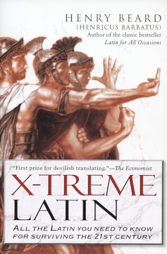 X-Treme Latin: All the Latin You Need to Know for Survival in the 21st Century von Avery